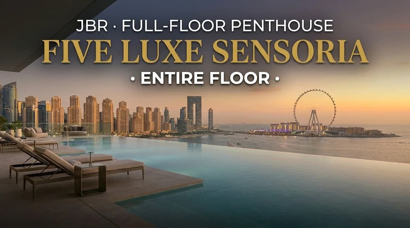 JBR Full-Floor Penthouses for Sale: Inside Dubai's Ultra-Prime Tier (2026)