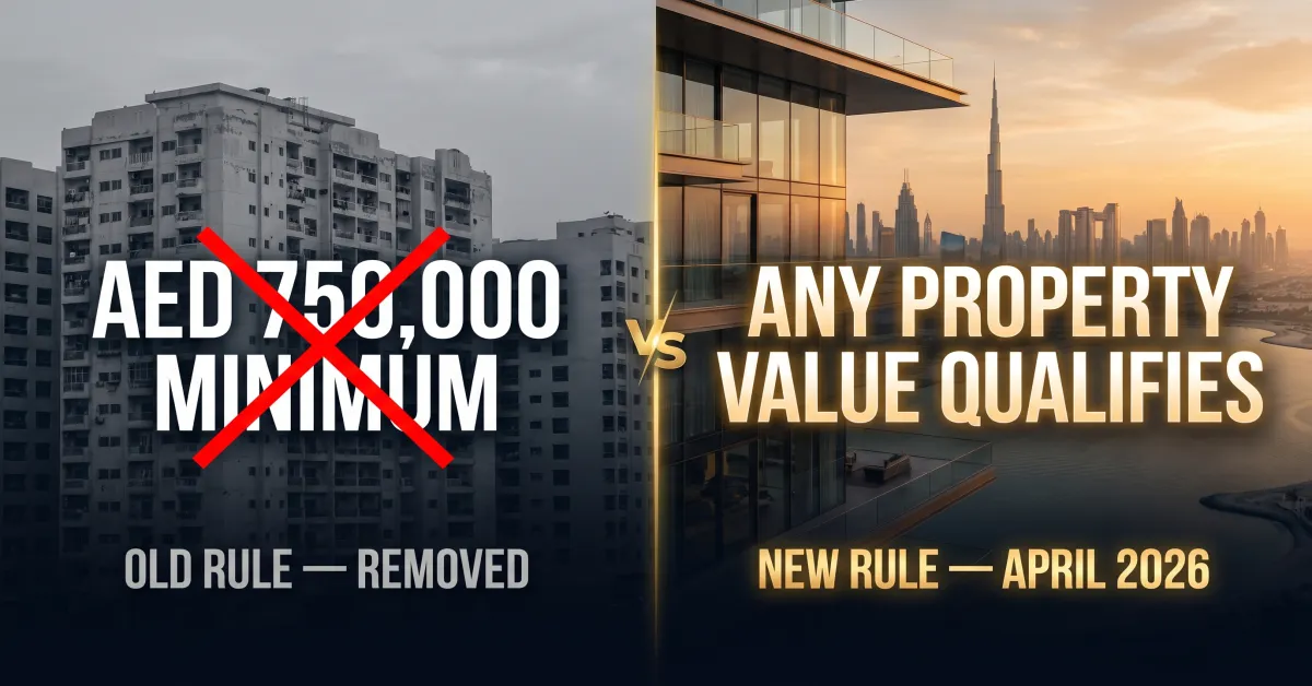 AED 750000 minimum scrapped April 2026 comparison